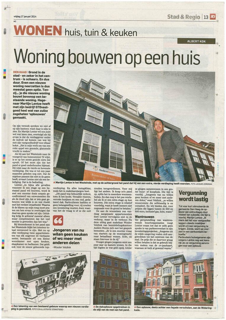 070 vastgoed belicht in het AD een creatieve manier van waarde toevoegen; Een woning bouwen op een huis